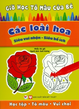 [Tải sách] Giờ Học Tô Màu Của Bé – Các Loài Hoa PDF.