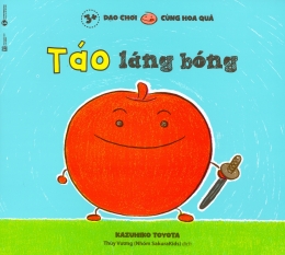 [Tải sách] Dạo Chơi Cùng Hoa Quả – Táo Láng Bóng PDF.