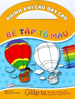 [Tải sách] Bé Tập Tô Màu – Khinh Khí Cầu Bay Cao PDF.