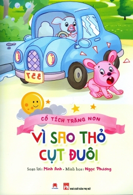 [Tải sách] Cổ Tích Trăng Non – Vì Sao Thỏ Cụt Đuôi PDF.