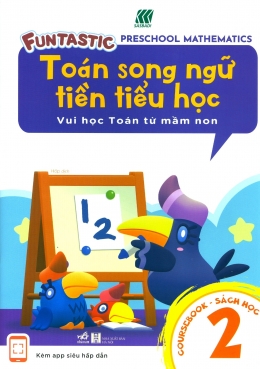 [Tải sách] Toán Song Ngữ Tiền Tiểu Học – Sách Học 2 PDF.