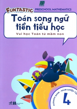 [Tải sách] Toán Song Ngữ Tiền Tiểu Học – Sách Luyện Tập 4 PDF.