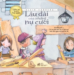 [Tải sách] Hiểu Về Quyền Trẻ Em – Lâu Đài Của Những Nụ Cười ( 2019) PDF.