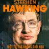 [Tải sách] Stephen Hawking – Một Trí Tuệ Không Giới Hạn PDF.