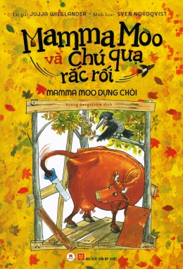 [Tải sách] Mamma Moo Và Chú Quạ Rắc Rối – Mamma Moo Dựng Chòi PDF.