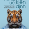 [Tải sách] Không Phải Chưa Đủ Năng Lực, Mà Là Chưa Đủ Kiên Định PDF.