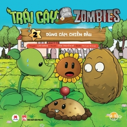 [Tải sách] Trái Cây Đại Chiến Zombies – Tập 2: Dũng Cảm Chiến Đấu PDF.