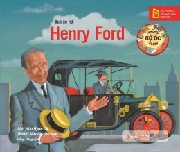 [Tải sách] Những Bộ Óc Vĩ Đại – Vua Xe Hơi Henry Ford ( 2019) PDF.