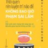 [Tải sách] Thói Quen Rèn Luyện Trí Não Để Không Bao Giờ Phạm Sai Lầm PDF.