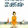 [Tải sách] Đã Hy Sinh Còn Đòi Đền Đáp PDF.