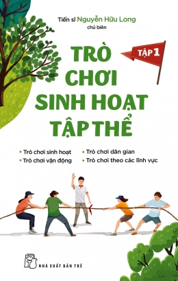 [Tải sách] Trò Chơi Sinh Hoạt Tập Thể – Tập 1 PDF.