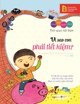 [Tải sách] Những Thói Quen Vàng – Vì Sao Con Phải Tiết Kiệm? ( 2019) PDF.