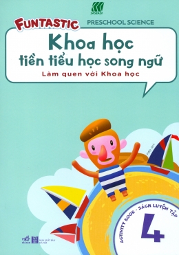 [Tải sách] Khoa Học Tiền Tiểu Học Song Ngữ – Sách Luyện Tập 4 PDF.