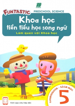 [Tải sách] Khoa Học Tiền Tiểu Học Song Ngữ – Sách Học 5 PDF.