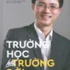 [Tải sách] Trường Học Hay Trường Đời PDF.
