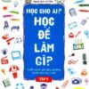[Tải sách] Học Cho Ai? Học Để Làm Gì? – Tập 2 PDF.