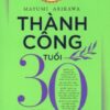 [Tải sách] Thành Công Tuổi 30 PDF.
