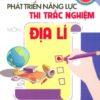 [Tải sách] Phát Triển Năng Lực Thi Trắc Nghiệm Môn Địa Lí PDF.