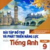 [Tải sách] Bài Tập Bổ Trợ Và Phát Triển Năng Lực Môn Tiếng Anh Lớp 9 – Tập 1 PDF.