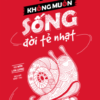 [Tải sách] Tôi Không Muốn Sống Đời Tẻ Nhạt PDF.