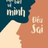 [Tải sách] Những Gì Bạn Biết Về Mình Đều Sai PDF.