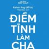 [Tải sách] Điềm Tĩnh Làm Cha PDF.