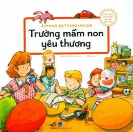 [Tải sách] Kiến Thức Tự Nhiên Xã Hội Căn Bản – Trường Mầm Non Yêu Thương PDF.