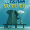 [Tải sách] Sức Mạnh Của Sự Tử Tế PDF.
