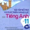 [Tải sách] Bài Tập Bổ Trợ Và Phát Triển Năng Lực Môn Tiếng Anh Lớp 11 – Tập 1 PDF.