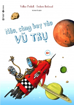 [Tải sách] Nào, Cùng Bay Vào Vũ Trụ PDF.