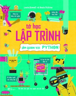 [Tải sách] Tớ Học Lập Trình – Làm Quen Với Python PDF.