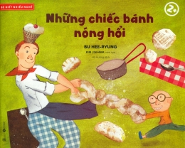 [Tải sách] Bé Biết Nhiều Nghề – Những Chiếc Bánh Nóng Hổi PDF.