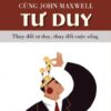 [Tải sách] Cùng John Maxwell – Tư Duy PDF.