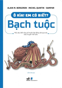 [Tải sách] Ô Kìa! Em Có Biết? – Bạch Tuộc PDF.