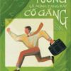 [Tải sách] Bạn Chỉ Tưởng Là Mình Đang Rất Cố Gắng PDF.