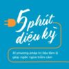 [Tải sách] 5 Phút Diệu Kỳ PDF.