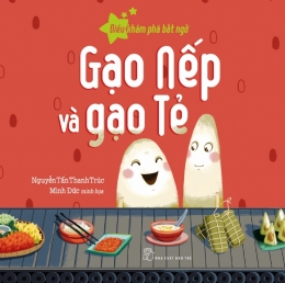 [Tải sách] Điều Khám Phá Bất Ngờ – Gạo Nếp Và Gạo Tẻ PDF.