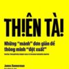 [Tải sách] Thiên Tài – Những “Mánh” Đơn Giản Để Thông Minh “Đột Xuất” PDF.
