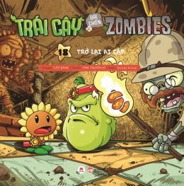 [Tải sách] Trái Cây Đại Chiến Zombies – Tập 18: Trở Lại Ai Cập PDF.