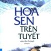 [Tải sách] Hoa Sen Trên Tuyết PDF.