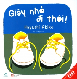 [Tải sách] Ehon Nhật Bản – Giày Nhỏ Đi Thôi! ( 2019) PDF.