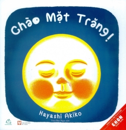 [Tải sách] Ehon Nhật Bản – Chào Mặt Trăng! ( 2019) PDF.