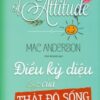 [Tải sách] Điều Kỳ Diệu Của Thái Độ Sống PDF.
