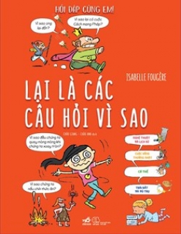 [Tải sách] Hỏi Đáp Cùng Em – Lại Là Các Câu Hỏi Vì Sao (Bìa Cứng) PDF.