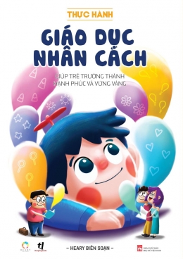 [Tải sách] Thực Hành Giáo Dục Nhân Cách PDF.