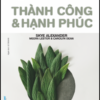 [Tải sách] Self-Care Tự Chăm Sóc Cuộc Sống – Thành Công & Hạnh Phúc PDF.