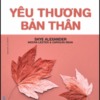 [Tải sách] Self-Care Tự Chăm Sóc Cuộc Sống – Yêu Thương Bản Thân PDF.