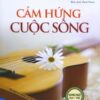 [Tải sách] Chicken Soup 21 – Cảm Hứng Cuộc Sống (Song Ngữ) PDF.