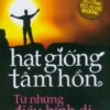 [Tải sách] Hạt Giống Tâm Hồn – Tập 3: Từ Những Điều Bình Dị ( 2019) PDF.