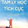 [Tải sách] Tâm Lý Học Tích Cực PDF.
